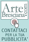 La tua pubblicita' su Artebresciana.com